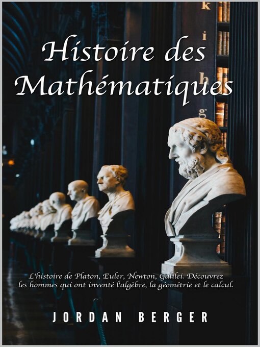 Title details for Histoire des Mathématiques by Jordan Berger - Available